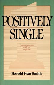 Cover of: Positively single by Harold Ivan Smith