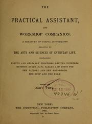 Cover of: The practical assistant, and workshop companion