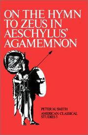 Cover of: On the Hymn To Zeus in Aeschylus' Agamemnon (American Classical Studies ; No. 5)