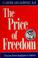 Cover of: The price of freedom