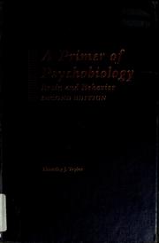 Cover of: A primer of psychobiology: brain and behavior