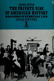 Cover of: The Private side of American history: readings in everyday life