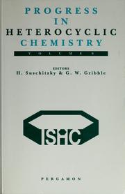 Cover of: Progress in heterocyclic chemistry | H. Suschitzky