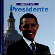 Cover of: Quiero ser presidente