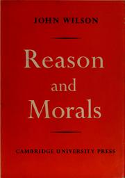 Cover of: Reason and morals. by Wilson, John