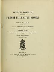 Cover of: Recueil de documents relatifs à l'histoire de l'industrie drapière en Flandre