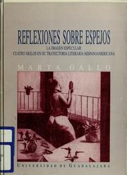 Cover of: Reflexiones sobre espejos: la imagen especular--cuatro siglos en su trayectoria literaria hispanoamericana