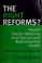 Cover of: The right reforms?