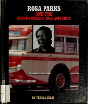 Rosa Parks and the Montgomery bus boycott by Teresa Noel Celsi