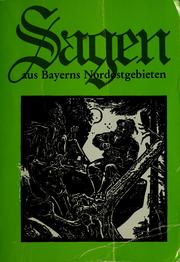 Cover of: Sagen aus Bayerns Nordostgebieten