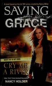Cover of: Saving Grace: cry me a river