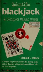 Cover of: Scientific blackjack & complete casino guide