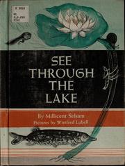 Cover of: See through the lake. by Millicent E. Selsam