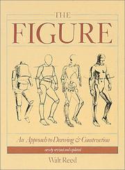 Cover of: The Figure: The Classic Approach to Drawing and Construction
