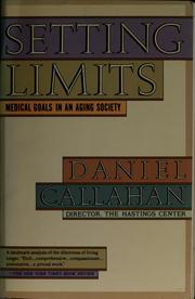 Cover of: Setting limits by Daniel Callahan