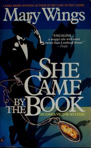 Cover of: She came by the book by Mary Wings