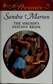 Cover of: The Sheikh's Defiant Bride by Sandra Marton