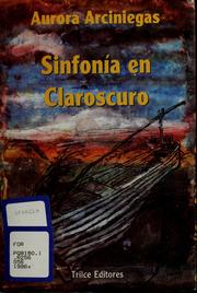 Sinfonía en claroscuro by Aurora Arciniegas