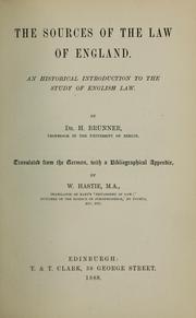 Cover of: The sources of the law of England: an historical introduction to the study of English law