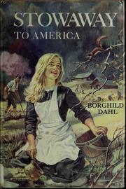 Cover of: Stowaway to America by Borghild Dahl