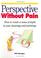 Cover of: Perspective without pain