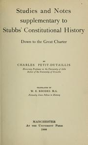 Cover of: Studies and notes supplementary to Stubbs' Constitutional history down to the Great charter by Charles Petit-Dutaillis