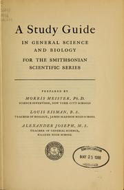 Cover of: A study guide in general science and biology for the Smithsonian scientific series