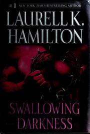 Swallowing Darkness by Laurell K. Hamilton