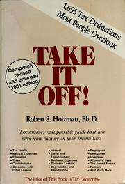 Cover of: Take it off!: 1,695 tax deductions most people overlook