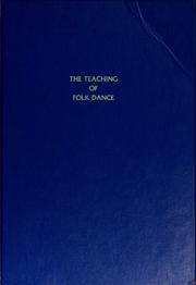 Cover of: The teaching of folk dance