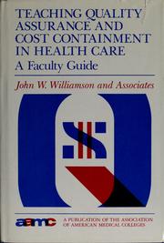 Cover of: Teaching quality assurance and cost containment in health care