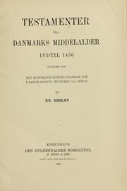 Cover of: Testamenter fra Danmarks middelalder indtil 1450