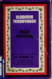 Cover of: Three novellas by Vladimir Fedorovich Tendri͡akov