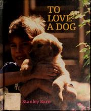 Cover of: To love a dog