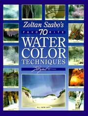 Cover of: Zoltan Szabo's 70 favorite watercolor techniques.