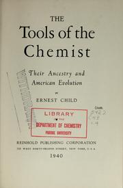 The tools of the chemist by Ernest Child