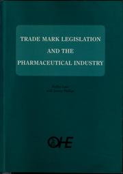 Cover of: Trade mark legislation and the pharmaceutical industry