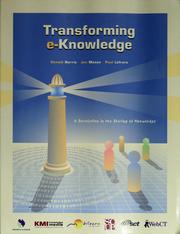 Cover of: Transforming e-knowledge: A revolution in the sharing of knowledge