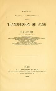 Cover of: Études historiques et physiologiques sur la transfusion du sang