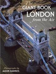 Cover of: The giant book of London from the air by Jason Hawkes