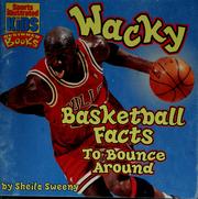 Cover of: Wacky basketball facts to bounce around