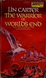 Cover of: The warrior of world's end by Lin Carter, Lin Carter