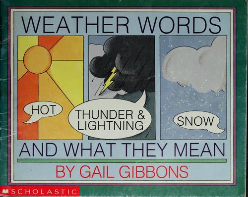 Weather words and what they mean by Gail Gibbons