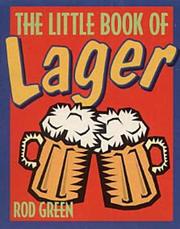 Cover of: Little Book of Lager by Rod Green