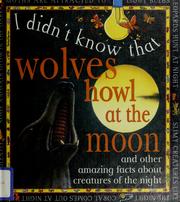 Cover of: Wolves howl at the moon