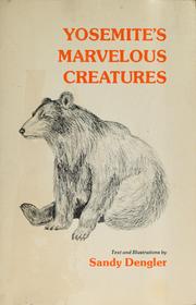 Cover of: Yosemite's marvelous creatures by Sandy Dengler