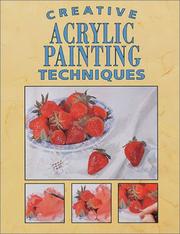Cover of: Creative Acrylic Painting Techniques