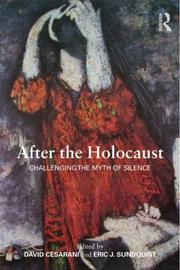 Cover of: After the Holocaust: challenging the myth of silence