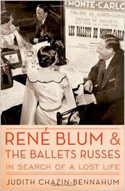 Cover of: René Blum and the Ballets russes by Judith Chazin-Bennahum