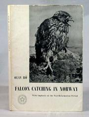 Cover of: Falcon catching in Norway: with emphasis on the post-Reformation period.